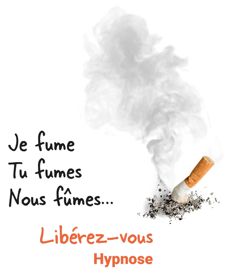 Je fume, tu fumes, nous fûmes. Arrêt du tabac avec l'hypnose